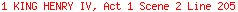 1 KING HENRY IV, Act 1 Scene 2 Line 205