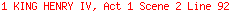 1 KING HENRY IV, Act 1 Scene 2 Line 92