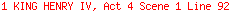 1 KING HENRY IV, Act 4 Scene 1 Line 92