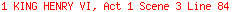 1 KING HENRY VI, Act 1 Scene 3 Line 84