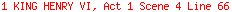 1 KING HENRY VI, Act 1 Scene 4 Line 66