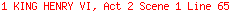 1 KING HENRY VI, Act 2 Scene 1 Line 65