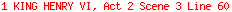 1 KING HENRY VI, Act 2 Scene 3 Line 60