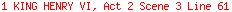1 KING HENRY VI, Act 2 Scene 3 Line 61