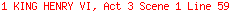 1 KING HENRY VI, Act 3 Scene 1 Line 59