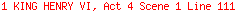 1 KING HENRY VI, Act 4 Scene 1 Line 111