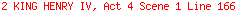 2 KING HENRY IV, Act 4 Scene 1 Line 166