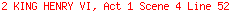 2 KING HENRY VI, Act 1 Scene 4 Line 52
