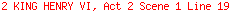 2 KING HENRY VI, Act 2 Scene 1 Line 19