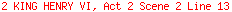 2 KING HENRY VI, Act 2 Scene 2 Line 13