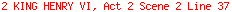 2 KING HENRY VI, Act 2 Scene 2 Line 37
