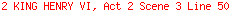 2 KING HENRY VI, Act 2 Scene 3 Line 50