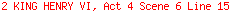 2 KING HENRY VI, Act 4 Scene 6 Line 15
