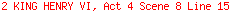 2 KING HENRY VI, Act 4 Scene 8 Line 15
