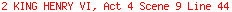 2 KING HENRY VI, Act 4 Scene 9 Line 44