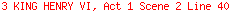 3 KING HENRY VI, Act 1 Scene 2 Line 40