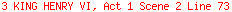3 KING HENRY VI, Act 1 Scene 2 Line 73