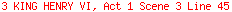 3 KING HENRY VI, Act 1 Scene 3 Line 45
