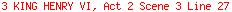 3 KING HENRY VI, Act 2 Scene 3 Line 27