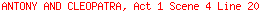ANTONY AND CLEOPATRA, Act 1 Scene 4 Line 20