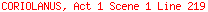 CORIOLANUS, Act 1 Scene 1 Line 219