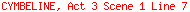 CYMBELINE, Act 3 Scene 1 Line 7