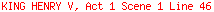 KING HENRY V, Act 1 Scene 1 Line 46