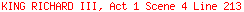 KING RICHARD III, Act 1 Scene 4 Line 213
