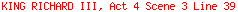 KING RICHARD III, Act 4 Scene 3 Line 39