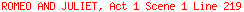 ROMEO AND JULIET, Act 1 Scene 1 Line 219