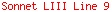 Sonnet LIII Line 9
