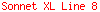 Sonnet XL Line 8