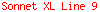 Sonnet XL Line 9