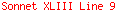 Sonnet XLIII Line 9
