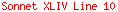 Sonnet XLIV Line 10