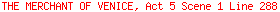 THE MERCHANT OF VENICE, Act 5 Scene 1 Line 288