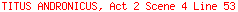 TITUS ANDRONICUS, Act 2 Scene 4 Line 53
